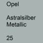 Preview: Opel, Astralsilber Metallic, 025.